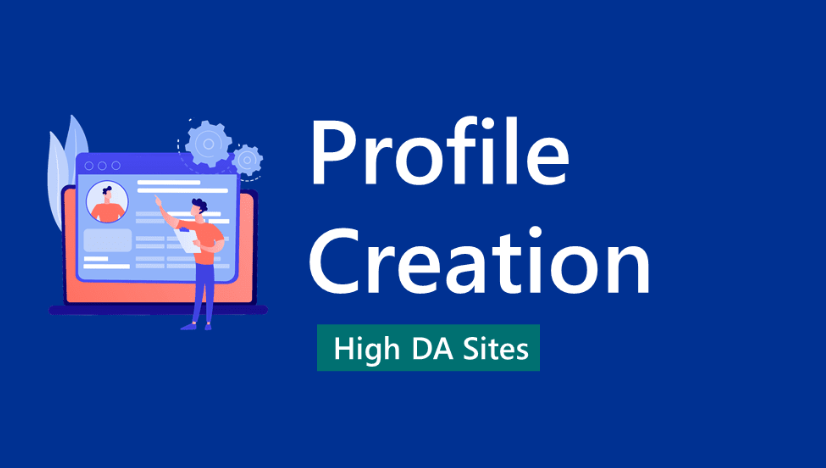 High DA Profile Creation Backlinks